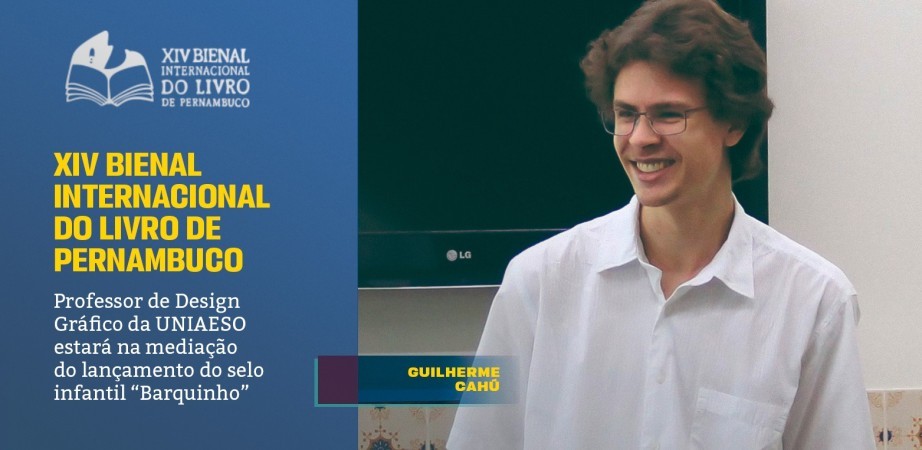 Guilherme Cahú é designer e professor na UNIAESO